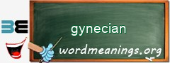 WordMeaning blackboard for gynecian